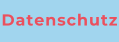 Datenschutz